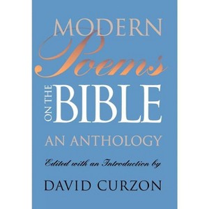Modern Poems on the Bible - by  David Curzon (Hardcover) - 1 of 1