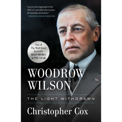 Woodrow Wilson - by Christopher Cox