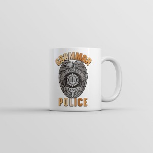 Crazy Dog T-Shirts Grammar Police Mug Funny Sarcastic English Novelty Coffee Cup-11oz - 1 of 4