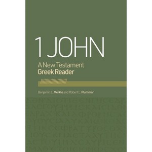 1 John - by  Benjamin L Merkle & Robert L Plummer (Paperback) - 1 of 1