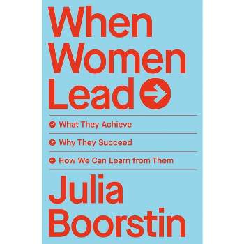 When Women Lead - by Julia Boorstin