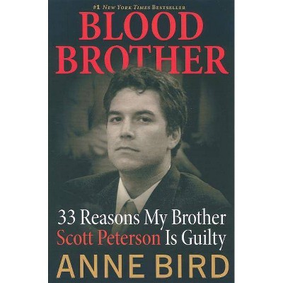 Blood Brother - by  Anne Bird (Paperback)