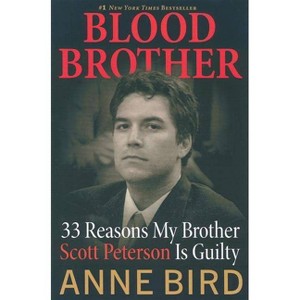 Blood Brother - by  Anne Bird (Paperback) - 1 of 1