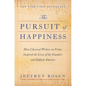 The Pursuit of Happiness - by Jeffrey Rosen - 1 of 1