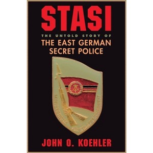 Stasi - by  John O Koehler (Paperback) - 1 of 1