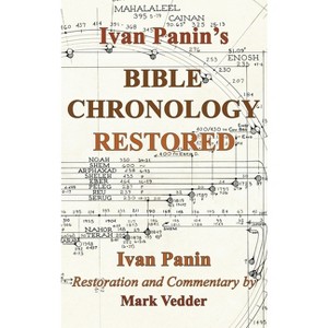 Ivan Panin's Bible Chronology Restored - (Hardcover) - 1 of 1