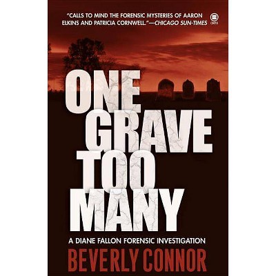 One Grave Too Many - (Diane Fallon Forensic) by  Beverly Connor (Paperback)