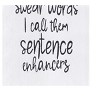 C&F Home You Call Them Swear Words Towel - 3 of 3