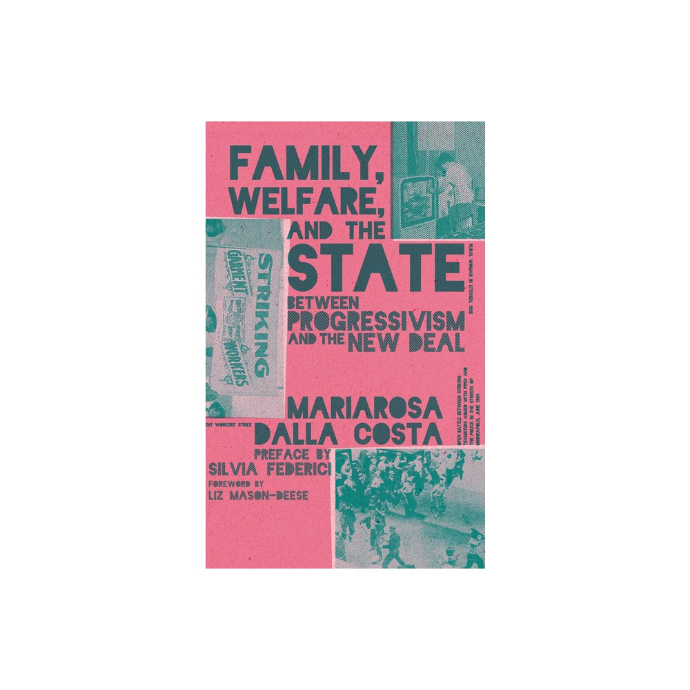 Family, Welfare, and the State - (Paperback)