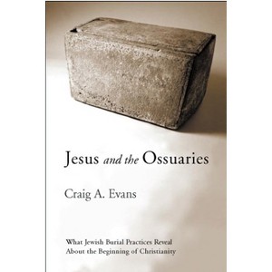 Jesus and the Ossuaries - by  Craig A Evans (Hardcover) - 1 of 1