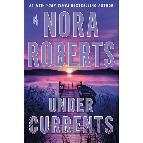 Under Currents By Nora Roberts Hardcover Target