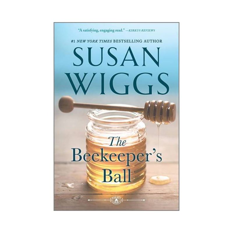 The Beekeeper&#39;s Ball - (Bella Vista Chronicles, 2) by Susan Wiggs (Paperback), 1 of 2