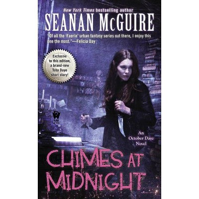 Chimes at Midnight - (October Daye Novels (Paperback)) by  Seanan McGuire (Paperback)