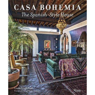 Casa Bohemia - by  Linda Leigh Paul (Hardcover)