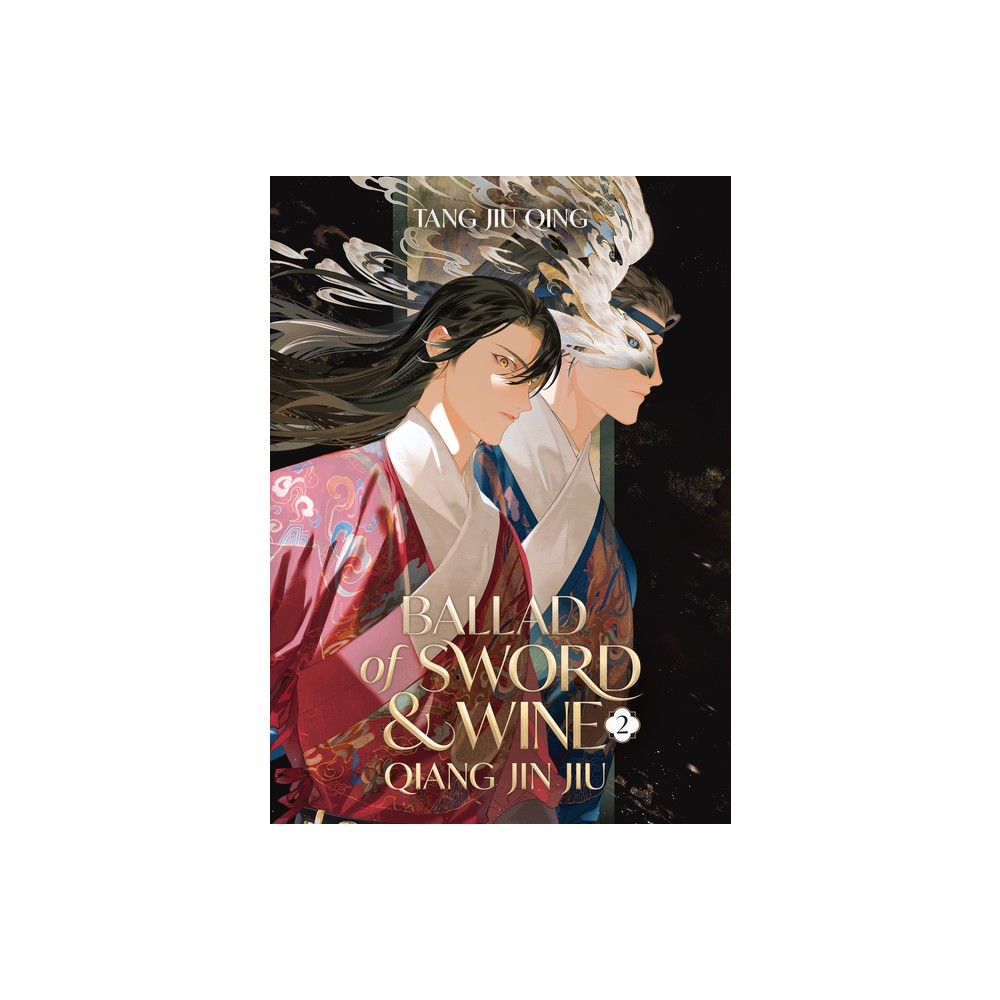 Ballad of Sword and Wine: Qiang Jin Jiu (Novel) Vol. 2 - by Tang Jiu Qing (Paperback)