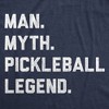 Mens Man Myth Pickleball Legend T Shirt Funny Legendary Pickle Ball Player Tee For Guys - Crazy Dog Men's T Shirt - 2 of 4