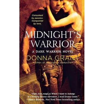 Midnight's Warrior - (Dark Warriors) by  Donna Grant (Paperback)