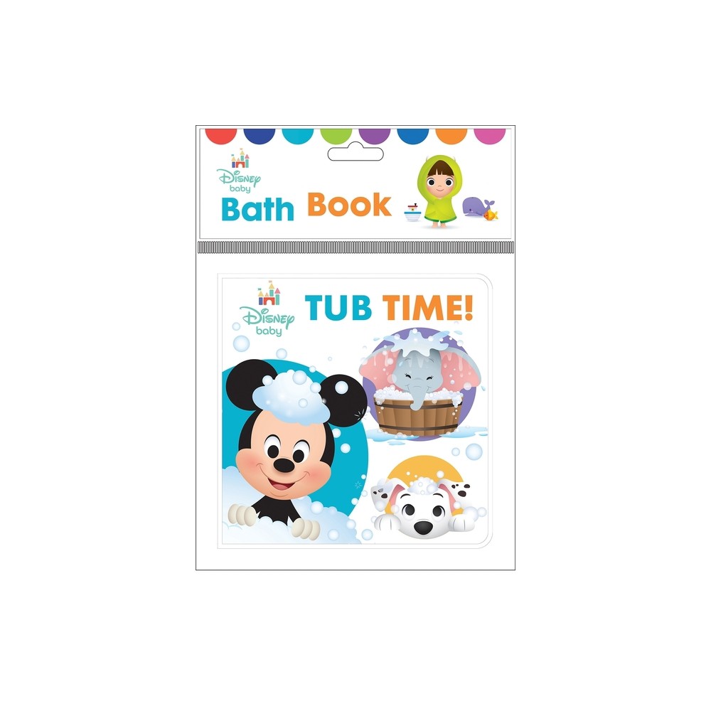 Disney Baby: Tub Time! Bath Book - by Pi Kids (Novelty Book)