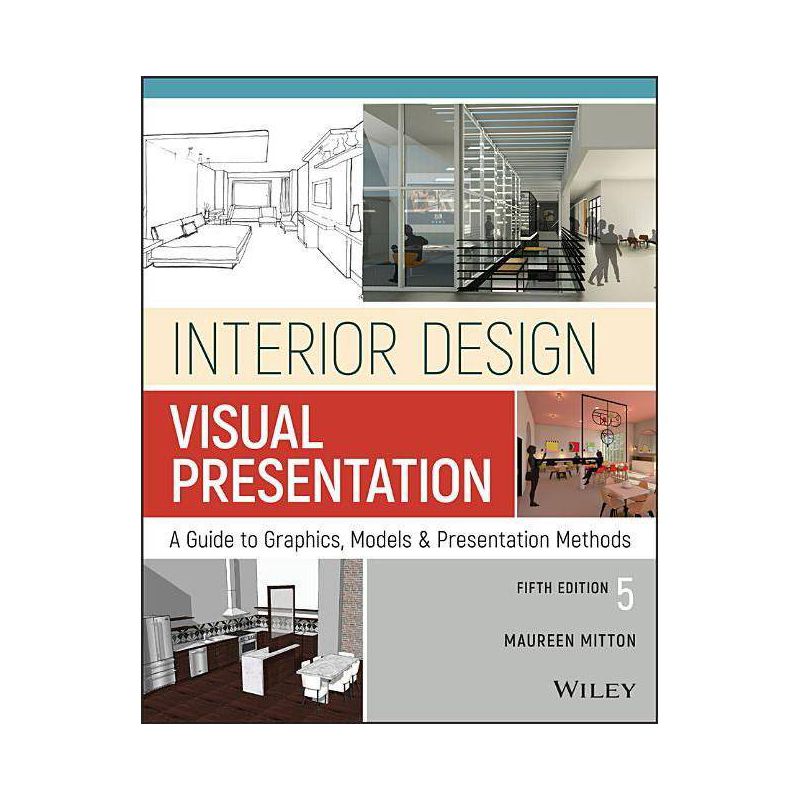 Interior Design Visual Presentation - 5th Edition by  Maureen Mitton (Paperback), 1 of 2