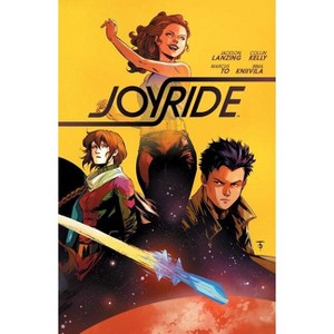 Joyride Vol. 1 - by  Jackson Lanzing & Collin Kelly (Paperback) - 1 of 1