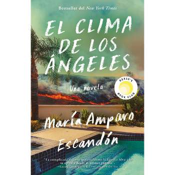 El Clima de Los Angeles / L.A. Weather - by  María Amparo Escandón (Paperback)