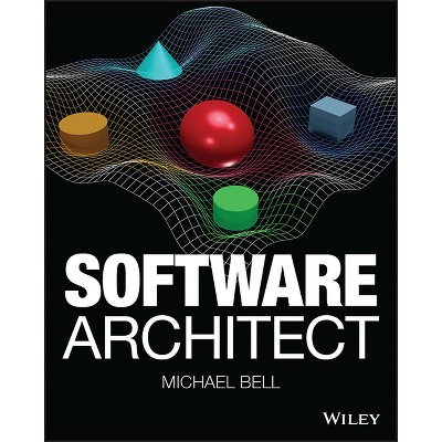 Software Architect - by  Michael Bell (Paperback)