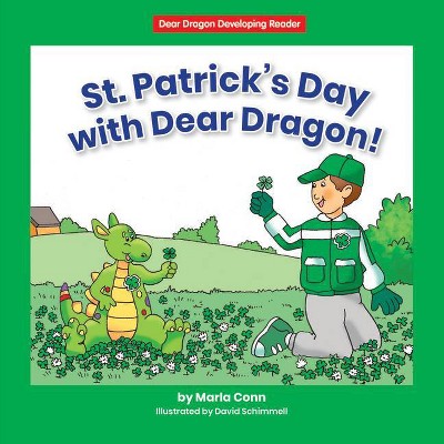 St. Patrick's Day with Dear Dragon! - (Dear Dragon Developing Readers, Level D) by  Marla Conn (Paperback)