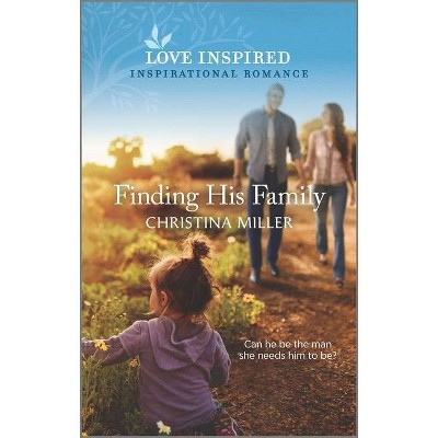 Finding His Family - by  Christina Miller (Paperback)