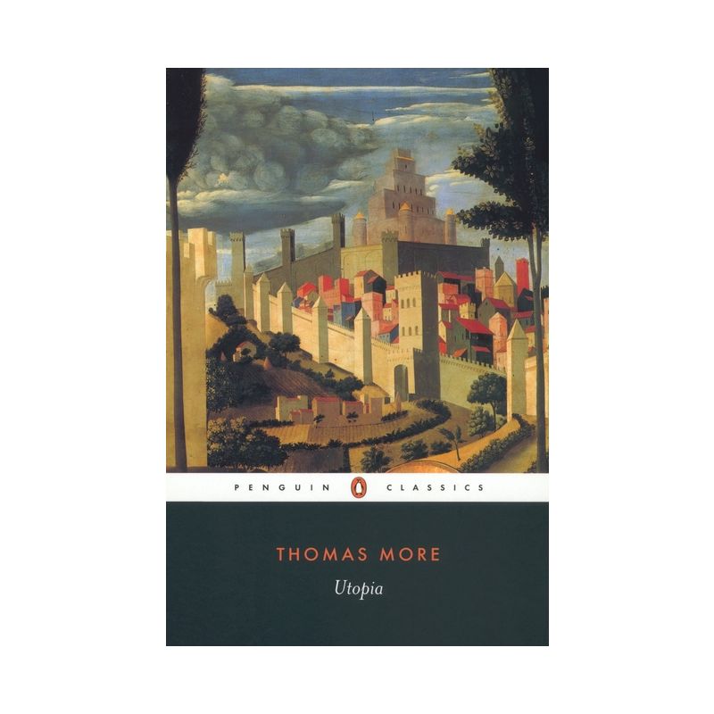 Utopia - (Penguin Classics) by  Thomas More (Paperback), 1 of 2