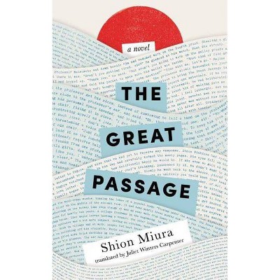 The Great Passage - by  Shion Miura (Paperback)