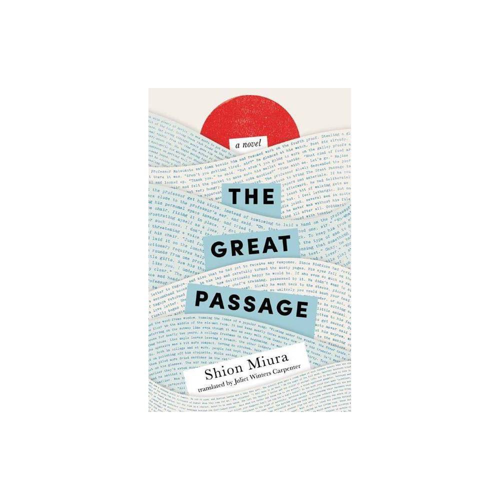 The Great Passage - by Shion Miura (Paperback)