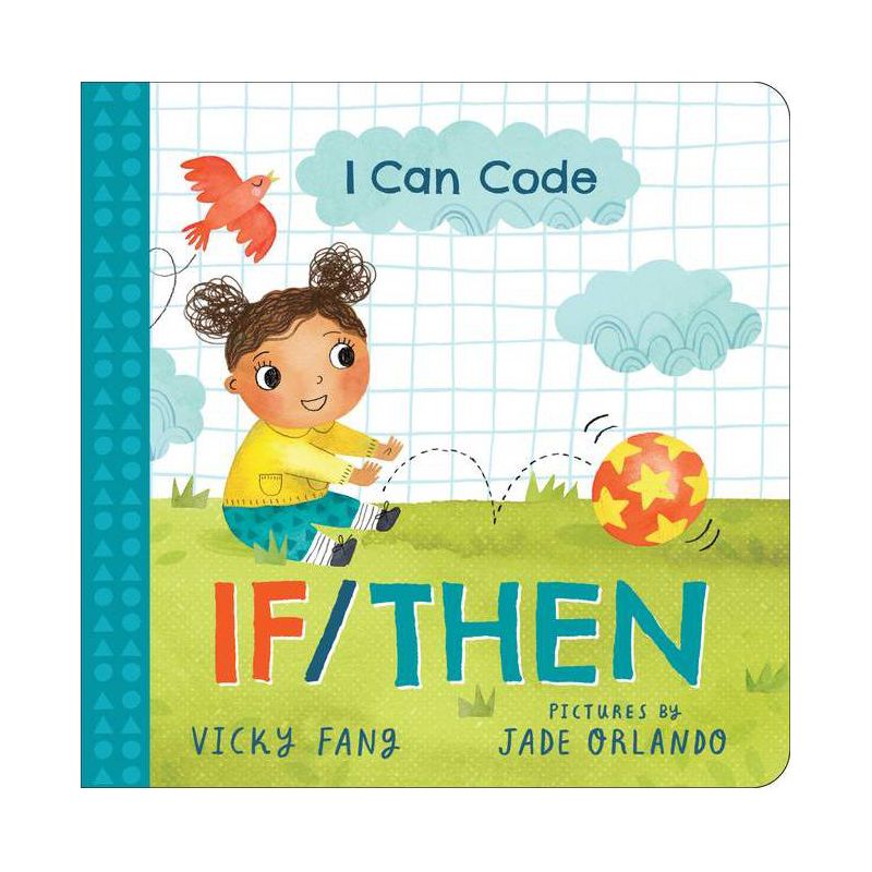 I Can Code: If/Then - by  Vicky Fang (Board Book), 1 of 2