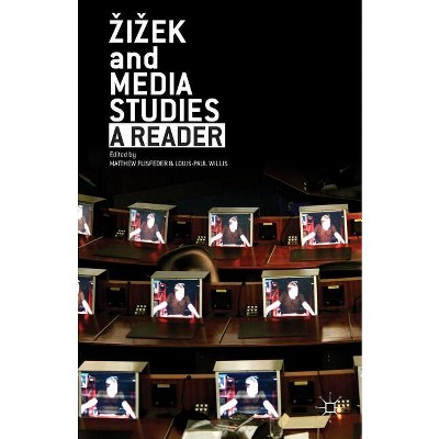 Zizek and Media Studies - by  M Flisfeder & L Willis (Hardcover)