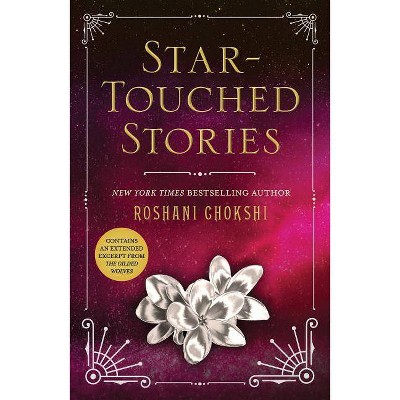 Star-Touched Stories - by  Roshani Chokshi (Paperback)