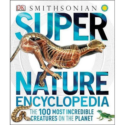 Super Nature Encyclopedia - (Super Encyclopedias) by  DK (Hardcover)