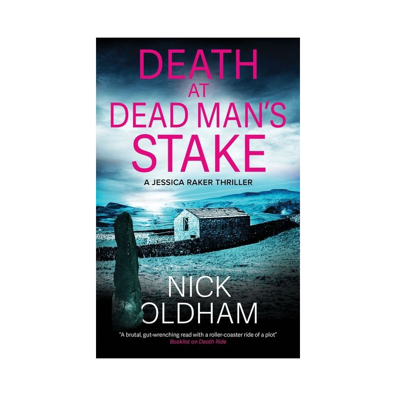 Death at Dead Man's Stake - (Jessica Raker Thriller) by  Nick Oldham (Hardcover), 1 of 2