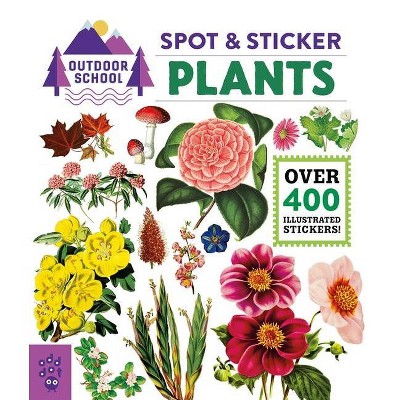 Outdoor School: Spot & Sticker Plants - by  Odd Dot (Paperback)