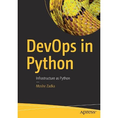 Devops in Python - by  Moshe Zadka (Paperback)