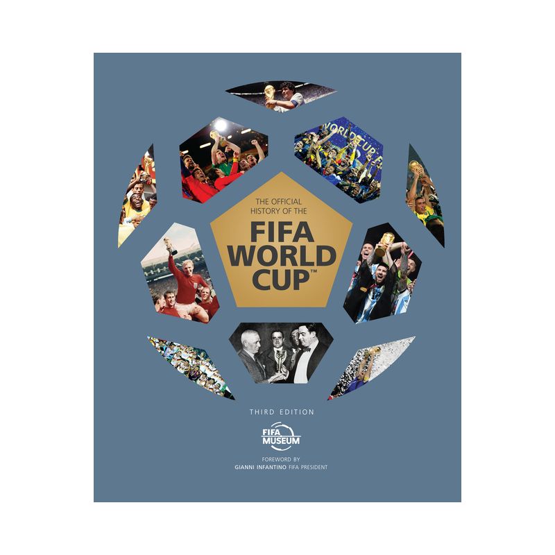 Official History of the Fifa World Cup - by  Fifa World Football Museum (Hardcover), 1 of 2