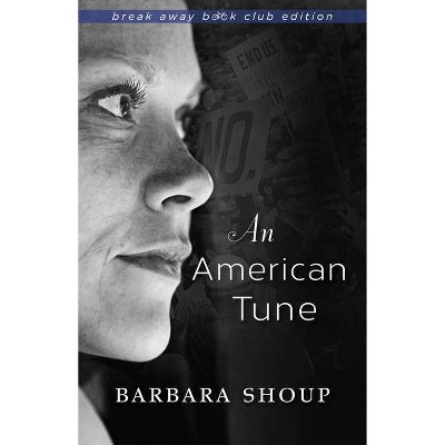 An American Tune - (Break Away Books) by  Barbara Shoup (Paperback)