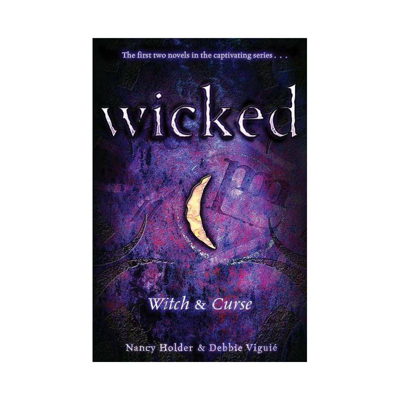 Wicked - by  Nancy Holder & Debbie Viguié (Paperback), 1 of 2