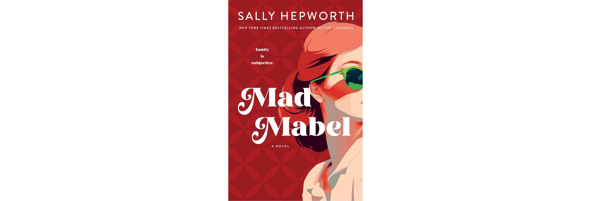 Mad Mabel - by  Sally Hepworth (Paperback)