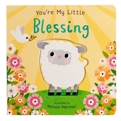 You're My Little Blessing - by  Nicola Edwards (Board Book)