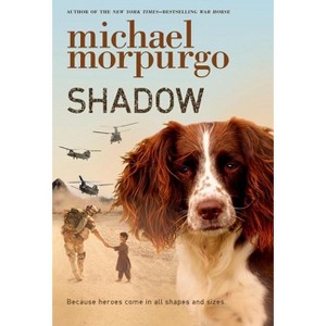 Shadow - by  Michael Morpurgo (Paperback) - 1 of 1