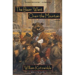 The Bear Went Over the Mountain - (Owl Book) by  William Kotzwinkle (Paperback) - 1 of 1