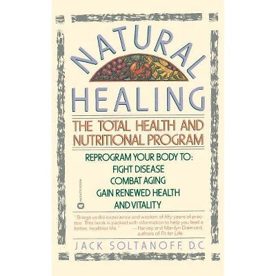 Natural Healing - by  Jack Soltanoff (Paperback)