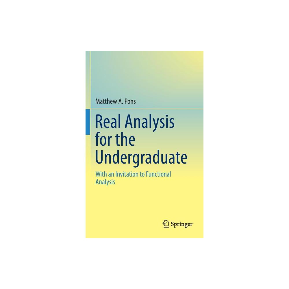 Real Analysis for the Undergraduate