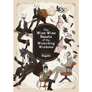 The Wize Wize Beasts of the Wizarding Wizdoms - by  Nagabe (Paperback) - 1 of 1
