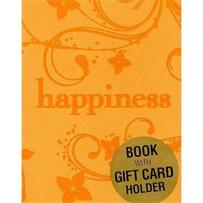 Happiness - (Hardcover)