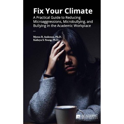 Fix Your Climate - by  Kathryn S Young & Myron R Anderson (Paperback)